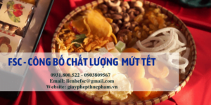 cong-bo-chat-luong-san-pham-banh-mut-tet-1
