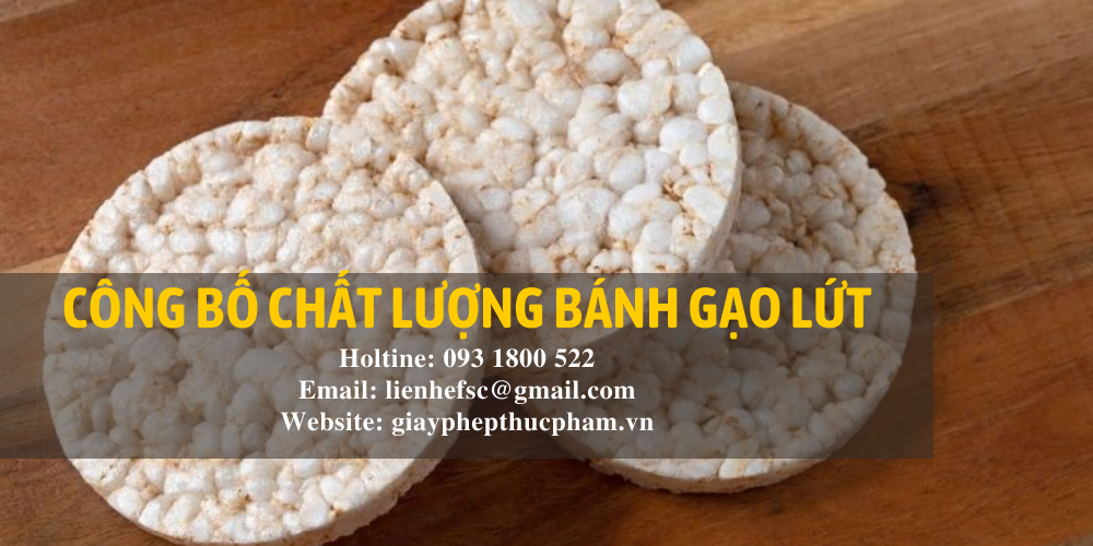 cong-bo-chat-luong-banh-gao-lut
