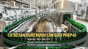 co-so-san-xuat-ruou-can-co-giay-phep-gi